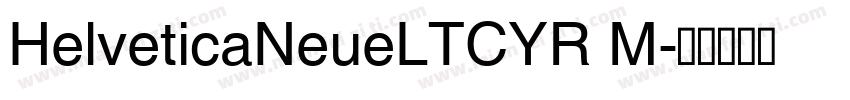 HelveticaNeueLTCYR M字体转换